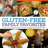 Introducing Gluten-Free Family Favorites!